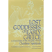 Lost Goddesses of Early Greece: A Collection of Pre-Hellenic Myths