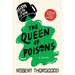 The Queen of Poisons