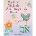 My First Yiddish Alef Beys Book
