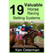 19 Valuable Horse Racing Betting Systems