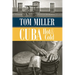 Cuba, Hot and Cold