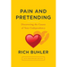 Pain and Pretending: You can be set free from the hurts of the past