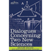 Dialogues Concerning Two New Sciences
