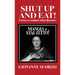 Shut Up and Eat!: A Journey to a Symphonic Culinary Masterpiece