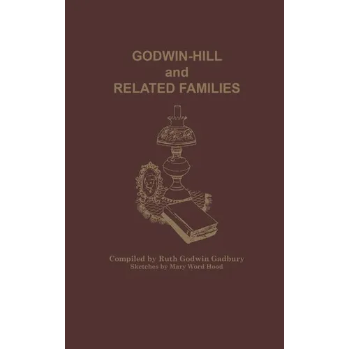 Godwin-Hill and Related Families