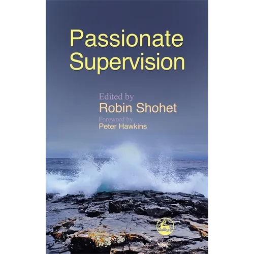 Passionate Supervision