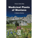 Medicinal Plants of Montana: A Materia Medica