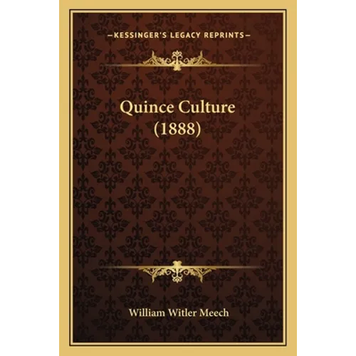 Quince Culture (1888)