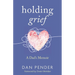 Holding Grief: A Dad's Memoir