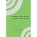 Communicating Cancer: Strategies for You, Family, and Friends