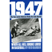 1947: When All Hell Broke Loose in Baseball