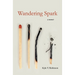 Wandering Spark: A Memoir