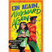 On Again, Awkward Again
