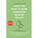 I read this book to learn Hungarian because I'M LAZY: Learn Hungarian with 24 diary entries