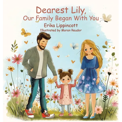 Dearest Lily, Our Family Began With You