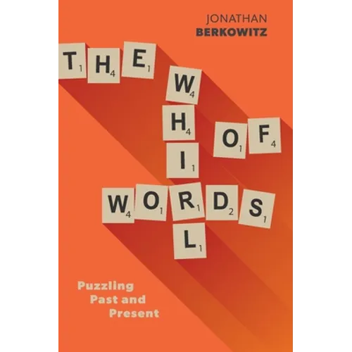 The Whirl of Words: Puzzling Past and Present