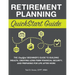 Retirement Planning QuickStart Guide: The Simplified Beginner's Guide to Building Wealth, Creating Long-Term Financial Security, and Preparing for Lif