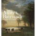 Albert Bierstadt: Witness to a Changing West Volume 30