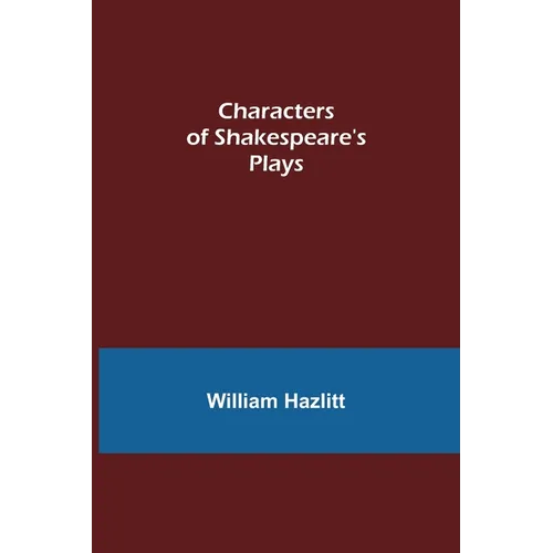 Characters of Shakespeare's Plays