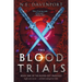 The Blood Trials