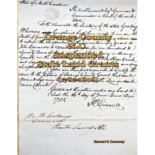 Orange County, N.C. - Suspended Land Grants (1782-1808)