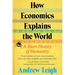 How Economics Explains the World: A Short History of Humanity