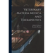 Veterinary Materia Medica and Therapeutics
