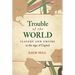 Trouble of the World: Slavery and Empire in the Age of Capital