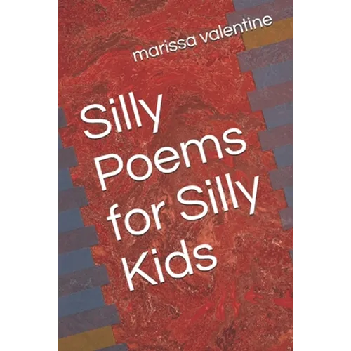 Silly Poems for Silly Kids