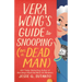 Vera Wong's Guide to Snooping (on a Dead Man)