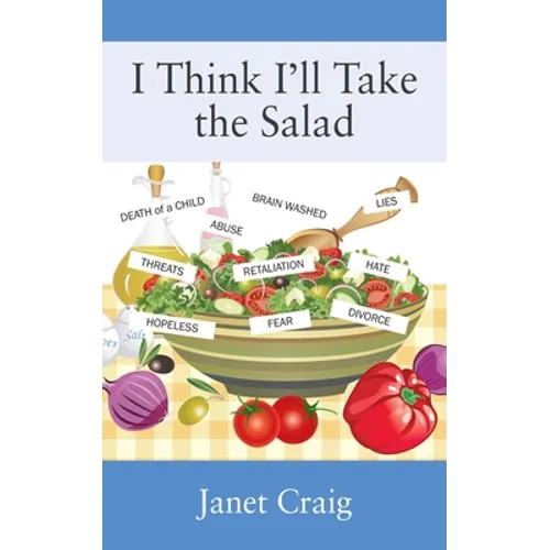 I Think I'll Take the Salad
