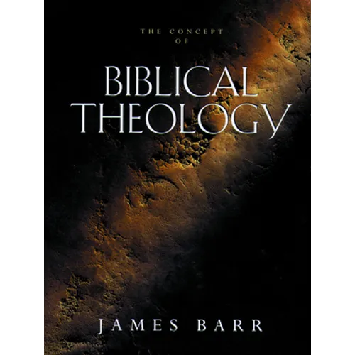 The Concept of Biblical Theology