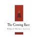 The Coming Race: Vril, The Power of the Coming Race