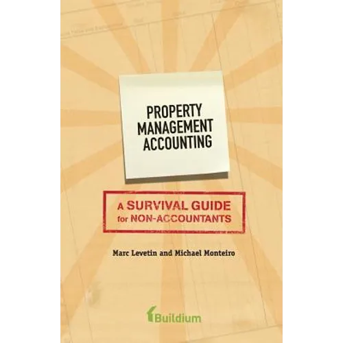 Property Management Accounting: A Survival Guide for Non-Accountants
