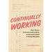 Continually Working: Black Women, Community Intellectualism, and Economic Justice in Postwar Milwaukee