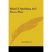 Baird T. Spalding As I Knew Him