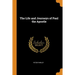 The Life and Journeys of Paul the Apostle