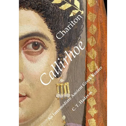 Chariton, Callirhoe: An Intermediate Ancient Greek Reader