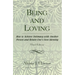 Being and Loving: How to Achieve Intimacy with Another Person and Retain One's Own Identity
