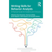 Writing Skills for Behavior Analysts: A Practical Guide for Students and Clinicians