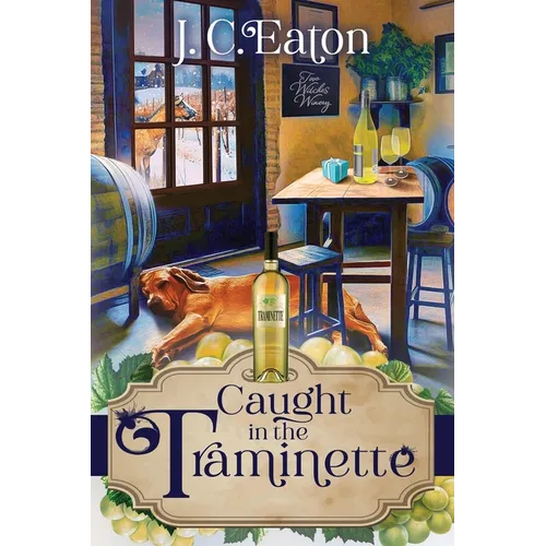 Caught in the Traminette