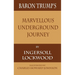 Baron Trump's Marvellous Underground Journey