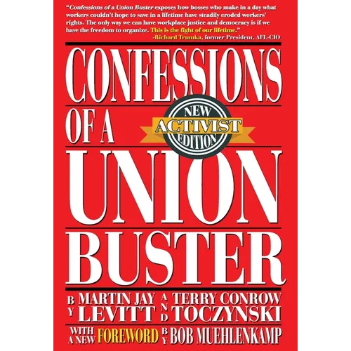 Confessions of a Union Buster