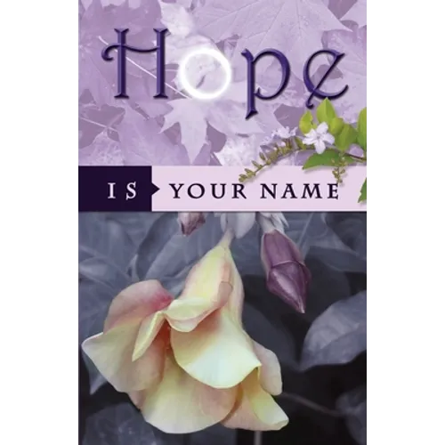 Hope Is Your Name