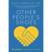 Other People's Shoes: 40 questions for leaders and managers