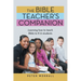 The Bible Teacher's Companion: Learning How to Teach Bible to K-12 Students