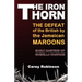 The Iron Torn: The Defeat of the British by the Jamaican Maroons