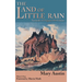 The Land of Little Rain: Facsimile of original 1904 edition
