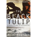 The Black Tulip: A Novel of War in Afghanistan
