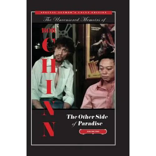 The Other Side of Paradise Volume Two [Special Author's Uncut Edition]: The Director and the Legend